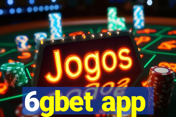 6gbet app